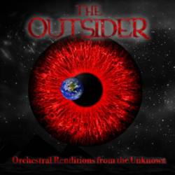 The Outsider : Orchestral Renditions from the Unknown